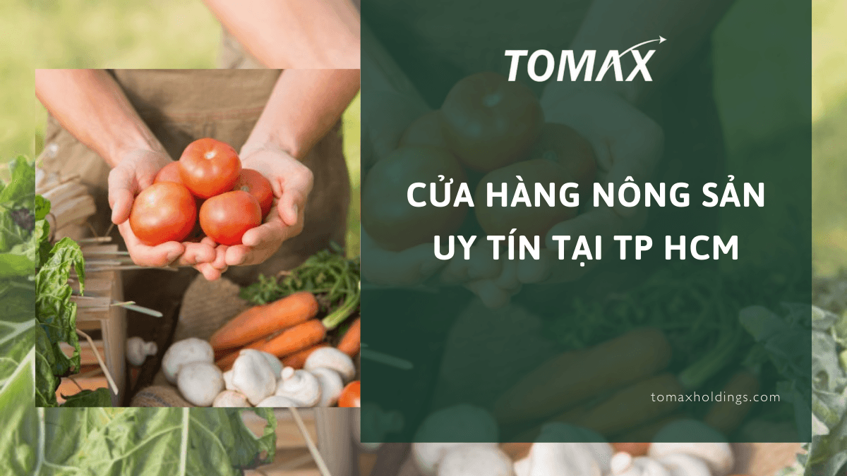 cửa hàng nông sản uy tín tại TP HCM