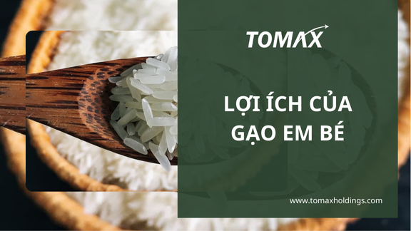 Lợi ích của gạo em bé
