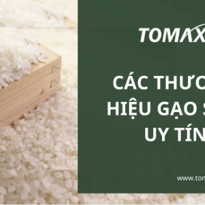 cac thuong hieu gao st25 uy tin