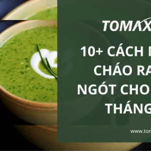 cach nau chao rau ngot cho be 6 thang